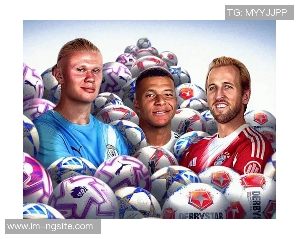 本赛季联赛与欧冠进球榜揭晓姆巴佩领跑哈兰德紧随其后